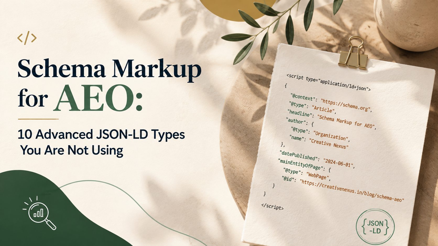 Schema Markup for AEO: 10 Advanced JSON-LD Types You Are Not Using