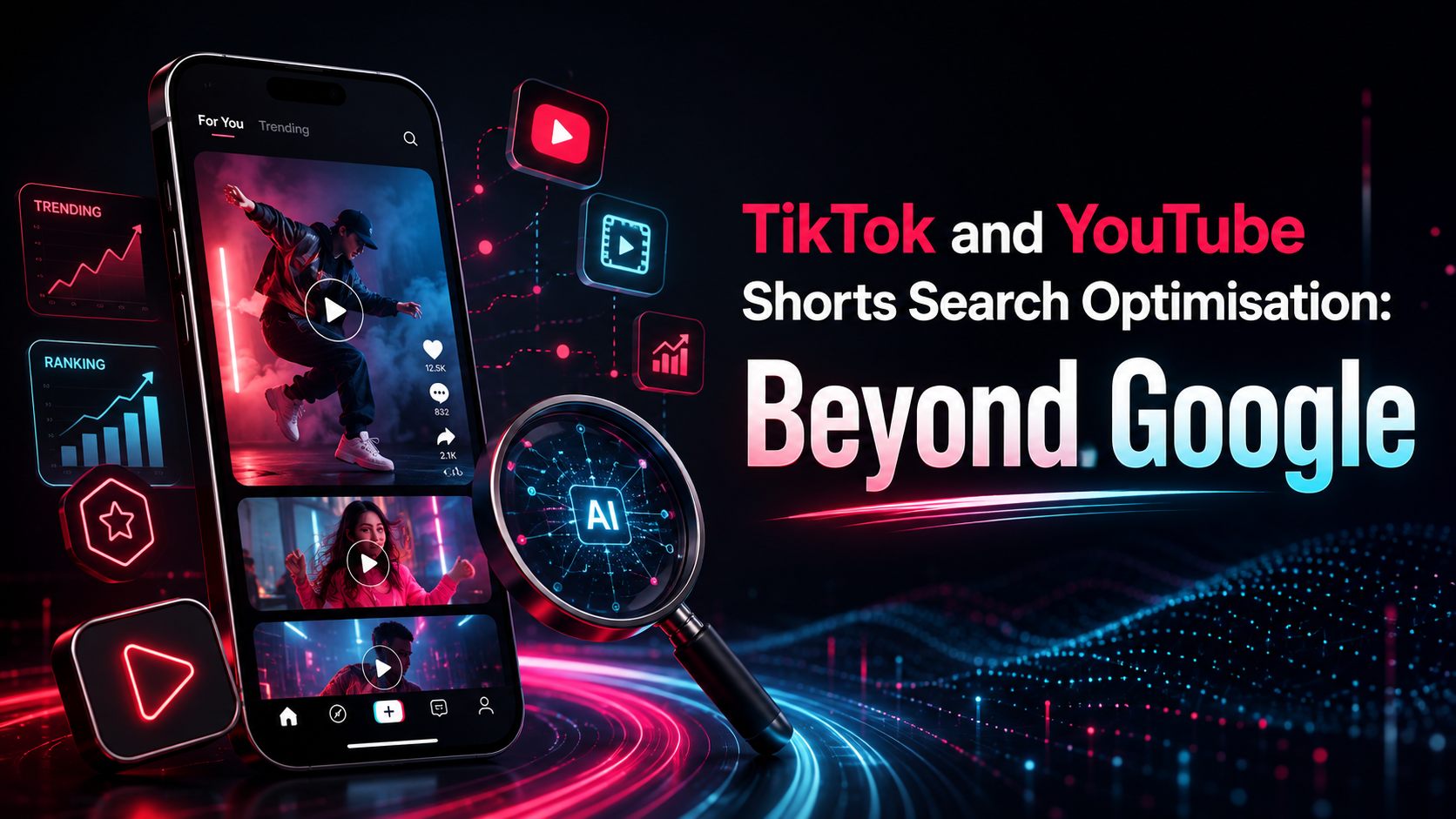 TikTok and YouTube Shorts Search Optimisation: Beyond Google